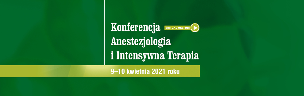 Konferencja Anestezjologia i Intensywna Terapia 2021