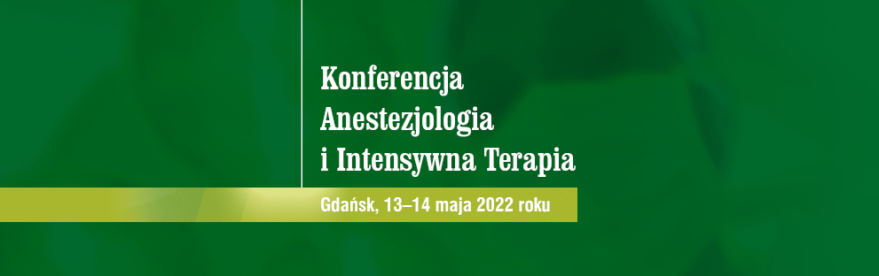 Konferencja Anestezjologia i Intensywna Terapia 2022